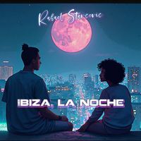 Rafael Starcevic - Ibiza, La Noche