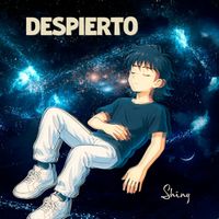 Shiny - Despierto