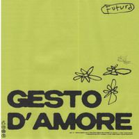 Futura - GESTO D'AMORE