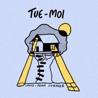 Louis-Jean Cormier - Tue-moi (Live [Explicit])