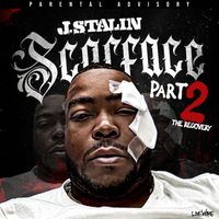 J. Stalin - Scarface, Pt. 2: The Recovery (Explicit)
