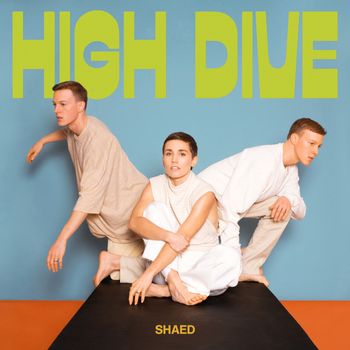 SHAED - High Dive (Explicit)
