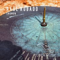 Raul Robado - Gnomon