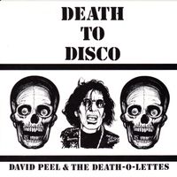 David Peel - Death To Disco (Explicit)