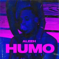 Aleeh - HUMO (Explicit)