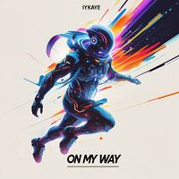Iykaye - On My Way