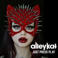 alleykat - Just Press Play (Extended Versions)