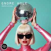Gnome Hole - Marcusian