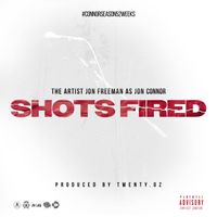 Jon Connor - Shots Fired (Explicit)