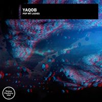 Yaqob - Pop My Ladies