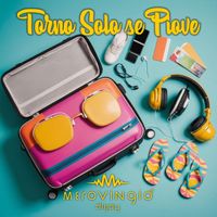 Merovingio Deejay - Torno Solo se Piove