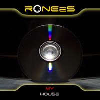 RONEeS - My House