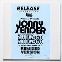 Jonny Sender - Zhivago Zhivago Reworks