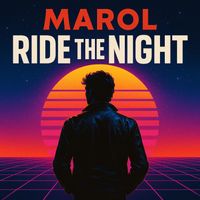 Marol - Ride The Night