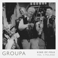 Groupa - Kind of Folk, Vol. 5: Poland