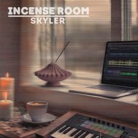 Skyler - Incense Room