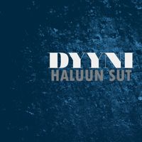 Dyyni - Haluun sut