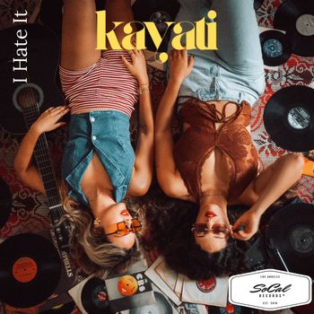 KAYATI - I Hate It