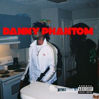 Reign - DANNY PHANTOM (Explicit)
