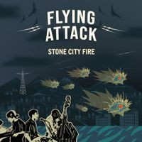 Flying Attack - Stone City Fire