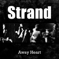 Strand - Away Heart