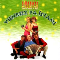 Lauku muzikanti - Vienreiz pa īstam