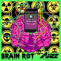 AHEE - Brain Rot