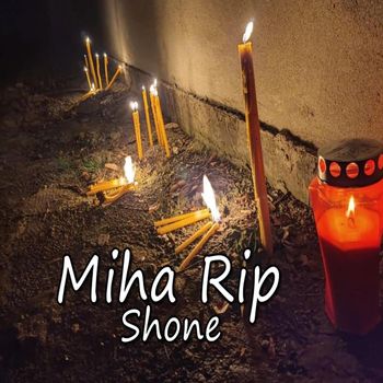 Shone - Miha Rip