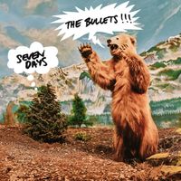 The Bullets - Seven Days