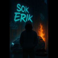 ERIK - Sok (Explicit)