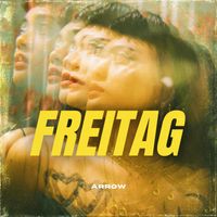 Arrow - Freitag (Explicit)