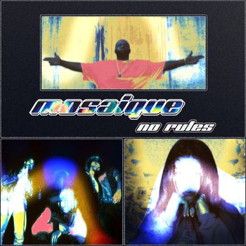Mosaique - No Rules