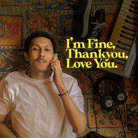 Perry - I’m Fine Thank You, Love You