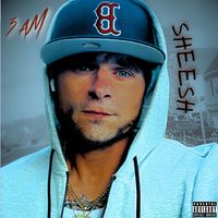3aM - Sheesh (Explicit)