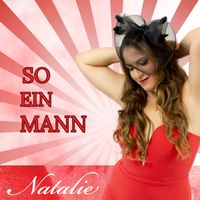Natalie - So ein Mann