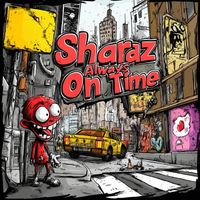 Sharaz - Always On Time