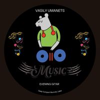 Vasily Umanets - Evening Guitar