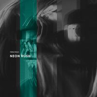 Minorah - Neon Rush