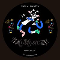 Vasily Umanets - Under Water