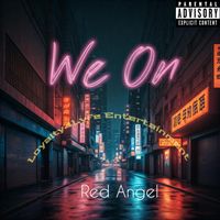 Red angel - We On (Explicit)