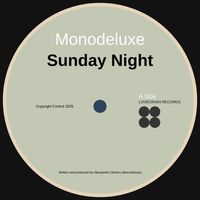 Monodeluxe - Sunday Night (Radio Extended)