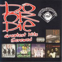 Do or Die - Greatest Hits (Screwed) (Explicit)