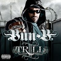 Bun B - II Trill (Explicit)