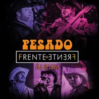 Pesado - Frente a Frente
