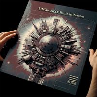 Simon Jaxx - Music is Passion