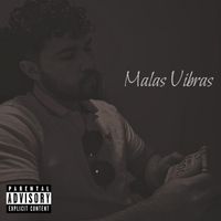 Kris - Malas Vibras (Explicit)