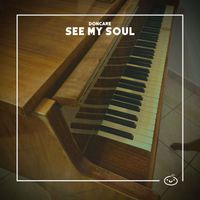 Doncare & daSonic - See My Soul