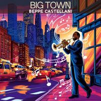 Beppe Castellani - Big Town