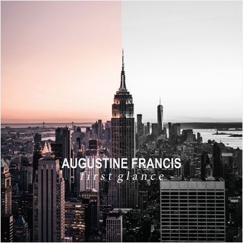 Augustine Francis - First Glance