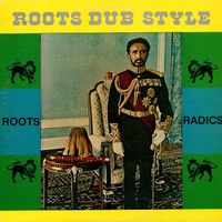 Roots Radics - Roots Dub Style
